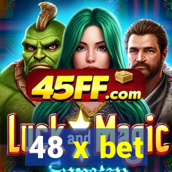 48 x bet